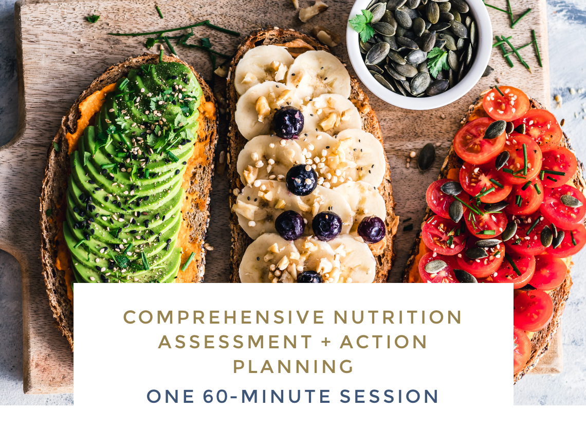 Comprehensive Nutrition Assessment + Action Planning - One 60-minute session